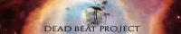 DEAD BEAT PROJECT