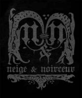 NEIGE ET NOIRCEUR