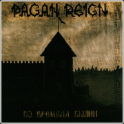 PAGAN REIGN : Vo Vrena Bilin
