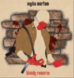 VIGILIA MORTUM : Bloody Remorse