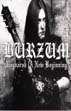 BURZUM : Ragnarok (A New Beginning)