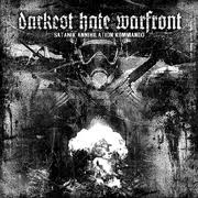 DARKEST HATE WARFRONT : Satanik Annihilation Kommando