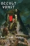 OCCULT VOMIT : Anti-Human Devotion