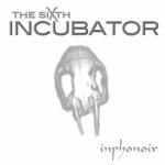THE SIXTH INCUBATOR : Inphonoir