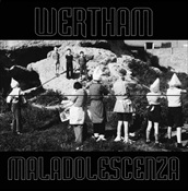 WERTHAM : Maladolescenza