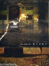VOND : The Dark River