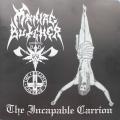 MANIAC BUTCHER: The Incapable Carrion