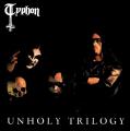 TYPHON: Unholy Trilogy