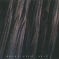 SKEPTICISM: Alloy