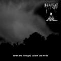 TWILIGHT IS MINE: When the Twilight Covers the World