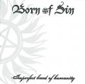 BORN OF SIN: Imperfect Breed of Humanity