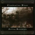 CLANDESTINE BLAZE: Falling Monuments