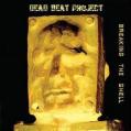 DEAD BEAT PROJECT: Breaking the Shell