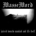 MASSEMORD (POL): Hatred Towards Mankind and Life Itself