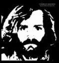 CHARLES MANSON: Songs From the Sick City