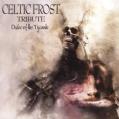 V/A VARIOUS ARTIST: Order of the Tyrants - Celtic Frost Tribute