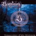 SUPPLICIUM (BOL): Resurrection of the Shadows