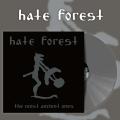 HATE FOREST: The Most Ancient Ones