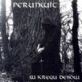 PERUNWIT: W kr?gu d?b&oacute;w