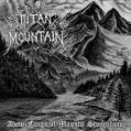 TITAN MOUNTAIN: Above Fangs of Majestic Stonetitans