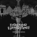 DOCTOR LIVINGSTONE: Contemptus Saeculi