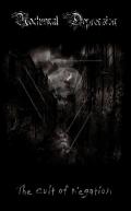 NOCTURNAL DEPRESSION: The Cult of Negation