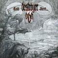 DESTR&Ouml;YER 666: Cold Steel... for an Iron Age