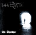 MALSAIN: The Disease