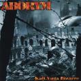 ABORYM: Kali Yuga Bizarre